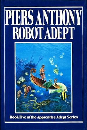 Обложка книги «Робот-Адепт» — Пирс Энтони