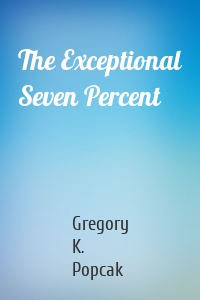 The Exceptional Seven Percent