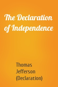 The Declaration of Independence