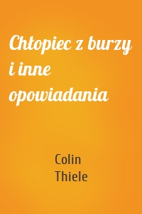 Chłopiec z burzy i inne opowiadania