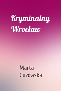 Kryminalny Wrocław