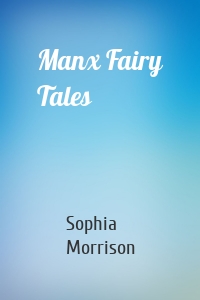 Manx Fairy Tales