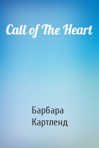 Call of The Heart