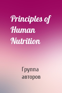 Principles of Human Nutrition