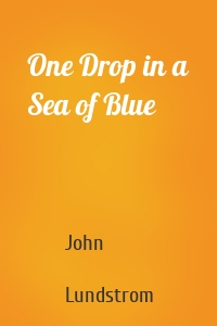 One Drop in a Sea of Blue