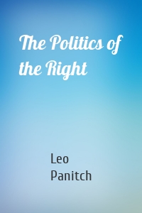 The Politics of the Right