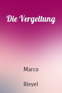 Die Vergeltung