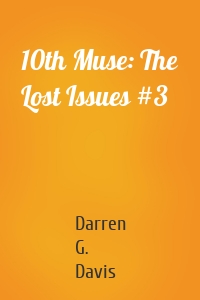 10th Muse: The Lost Issues #3