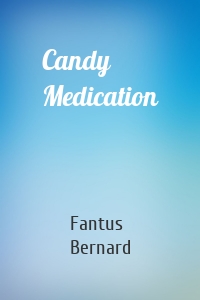 Candy Medication