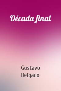 Década final