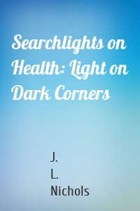 Searchlights on Health: Light on Dark Corners