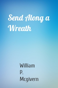 Send Along a Wreath