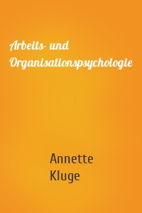 Arbeits- und Organisationspsychologie