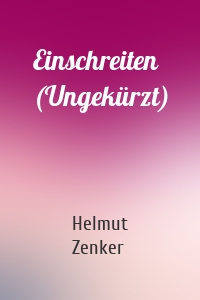 Einschreiten (Ungekürzt)