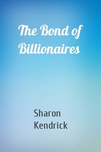 The Bond of Billionaires