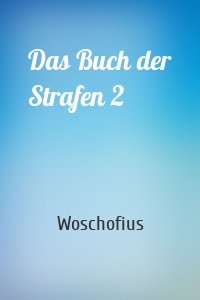 Das Buch der Strafen 2