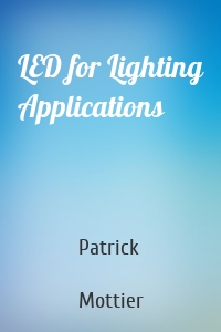 LED for Lighting Applications