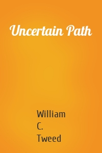 Uncertain Path