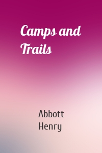 Camps and Trails