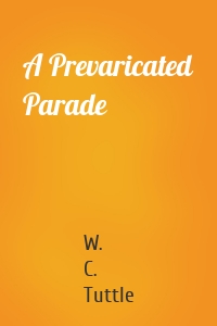 A Prevaricated Parade