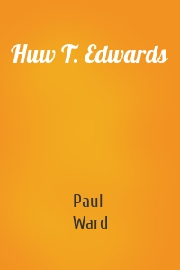 Huw T. Edwards