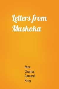 Letters from Muskoka