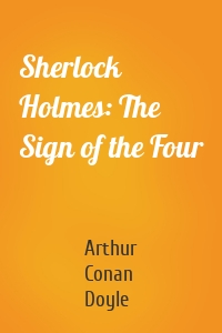 Sherlock Holmes: The Sign of the Four