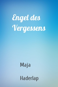 Engel des Vergessens