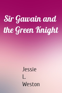 Sir Gawain and the Green Knight