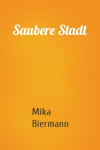 Saubere Stadt