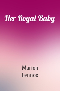 Her Royal Baby