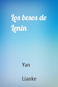 Los besos de Lenin