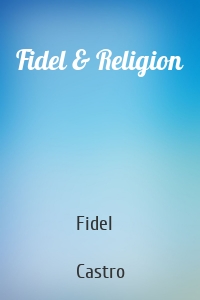 Fidel & Religion