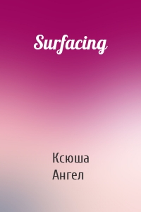 Surfacing