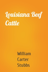 Louisiana Beef Cattle