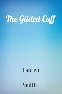 The Gilded Cuff