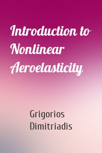 Introduction to Nonlinear Aeroelasticity