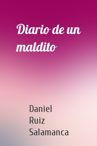 Diario de un maldito