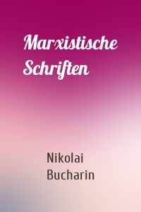 Marxistische Schriften