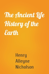 The Ancient Life History of the Earth