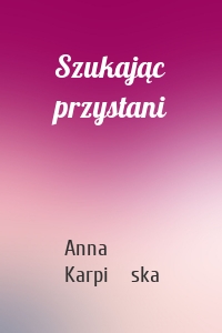 Szukając przystani