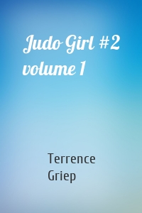 Judo Girl #2 volume 1