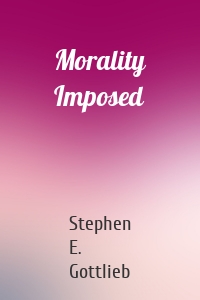 Morality Imposed