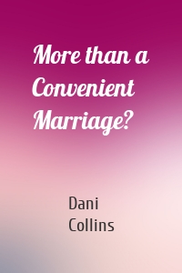 More than a Convenient Marriage?