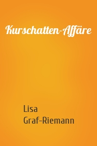 Kurschatten-Affäre