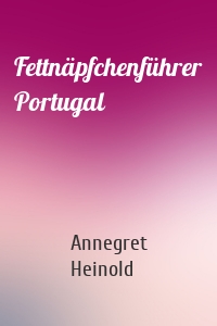 Fettnäpfchenführer Portugal