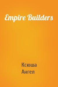 Empire Builders