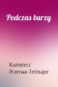 Podczas burzy