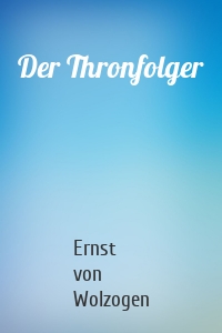 Der Thronfolger