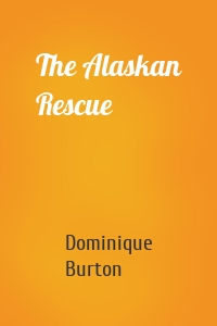 The Alaskan Rescue